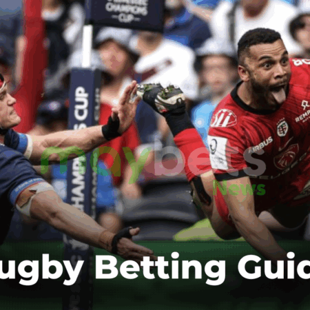Rugby Betting Guide. How to Bet on Rugby Games and Win Online