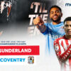 Battle for Wembley Final Spot. Sunderland vs Coventry