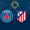 PSG vs Atletico Madrid. Club World Cup 2025 Group B Clash