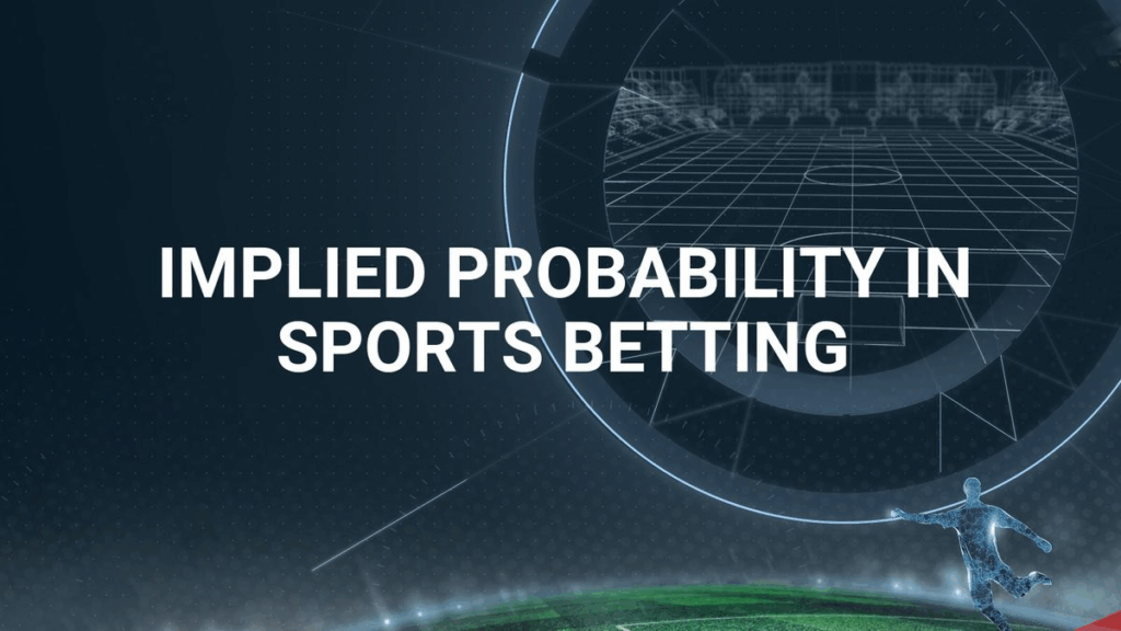 Implied probability in sports betting